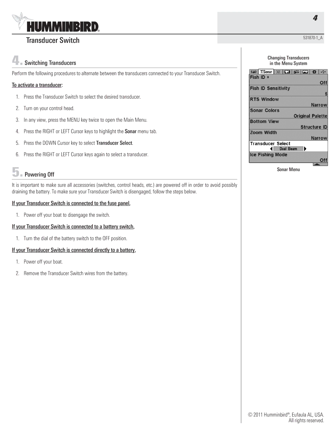 Humminbird 531870-1_A warranty Switching Transducers, Powering Off, To activate a transducer 