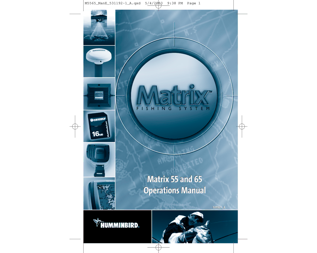 Humminbird 65 manual Matrix 55 Operations Manual 