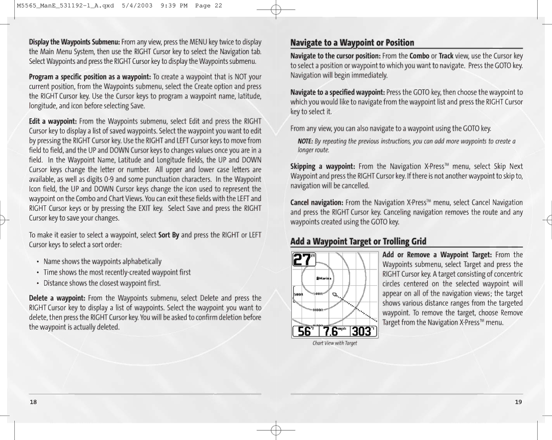 Humminbird 55, 65 manual Navigate to a Waypoint or Position, Add a Waypoint Target or Trolling Grid 