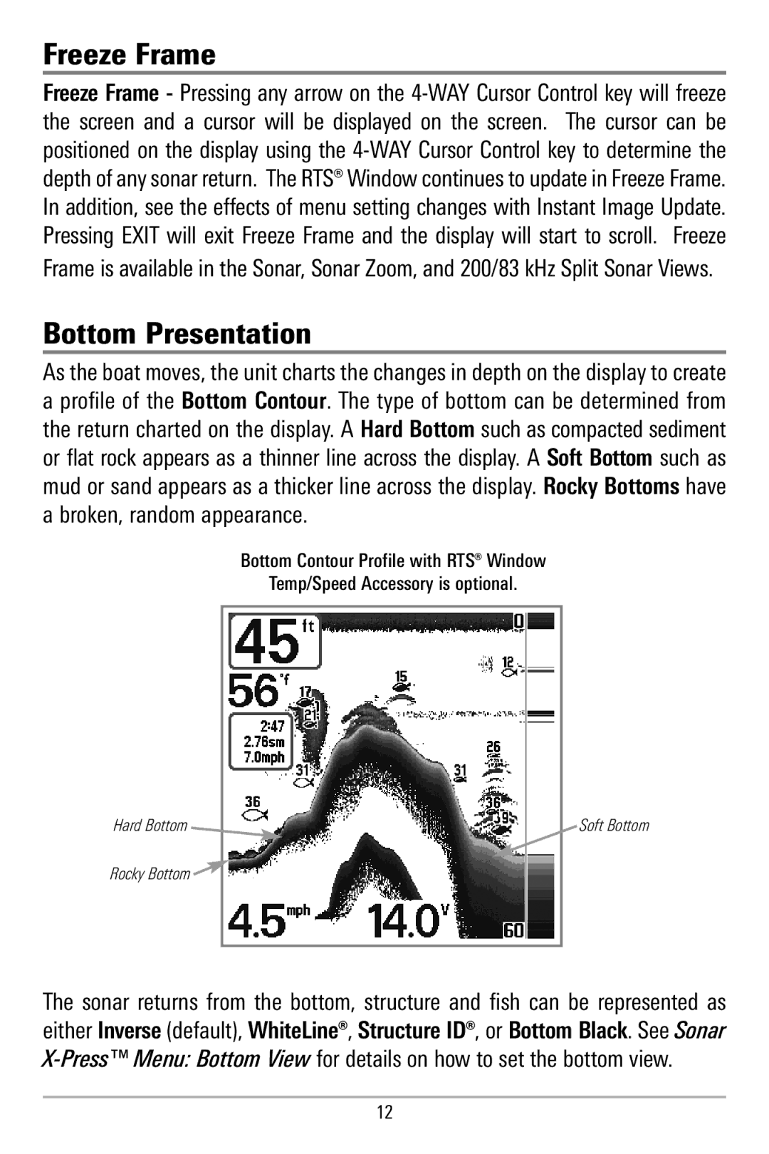 Humminbird 580 manual Freeze Frame, Bottom Presentation 