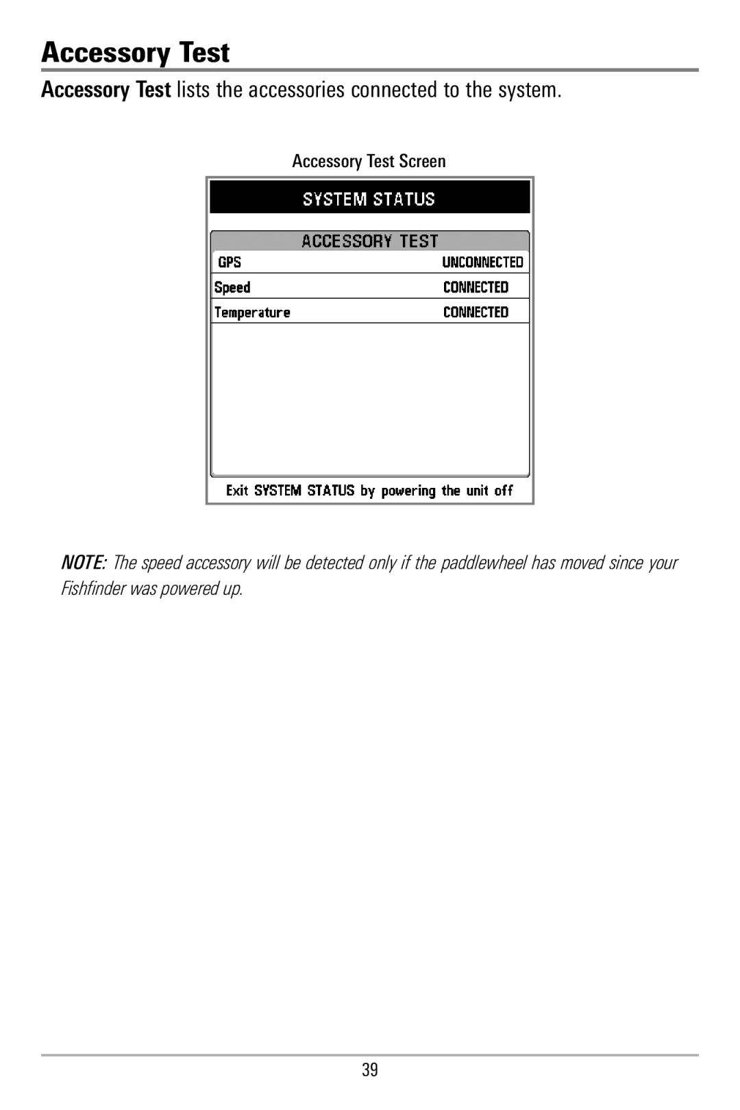 Humminbird 580 manual Accessory Test lists the accessories connected to the system 