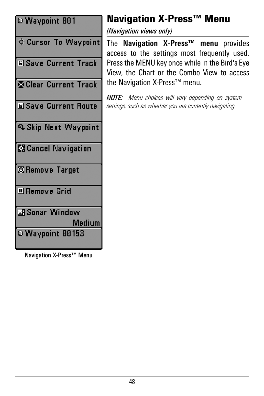 Humminbird 580 manual Navigation X-Press Menu, Navigation views only 