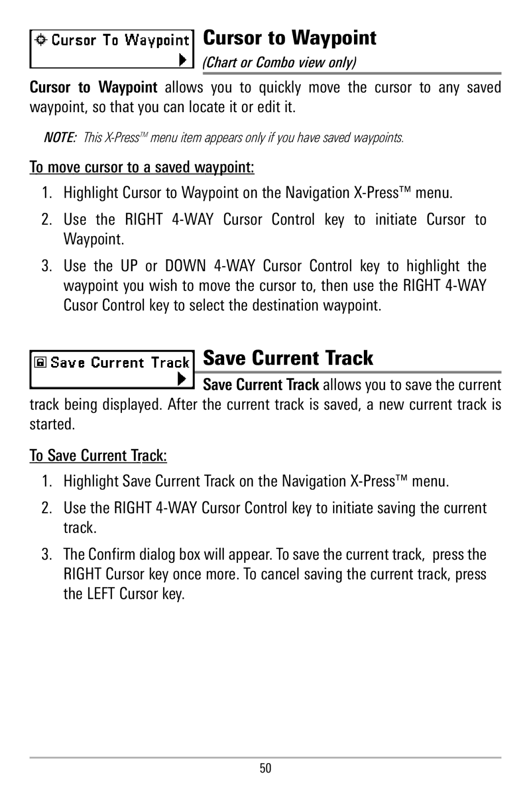 Humminbird 580 manual Cursor to Waypoint, Save Current Track 