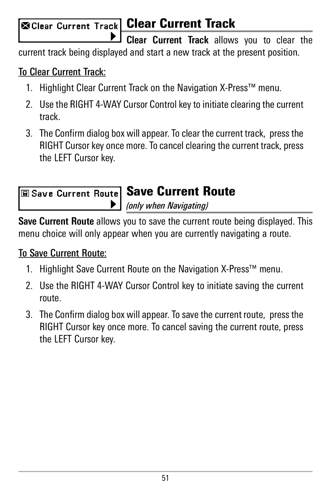 Humminbird 580 manual Save Current Route, Clear Current Track allows you to clear 