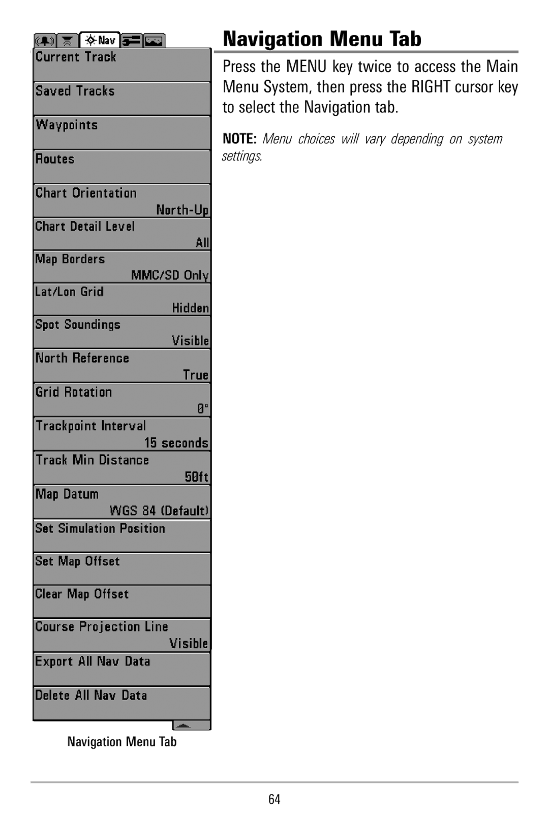 Humminbird 580 manual Navigation Menu Tab 