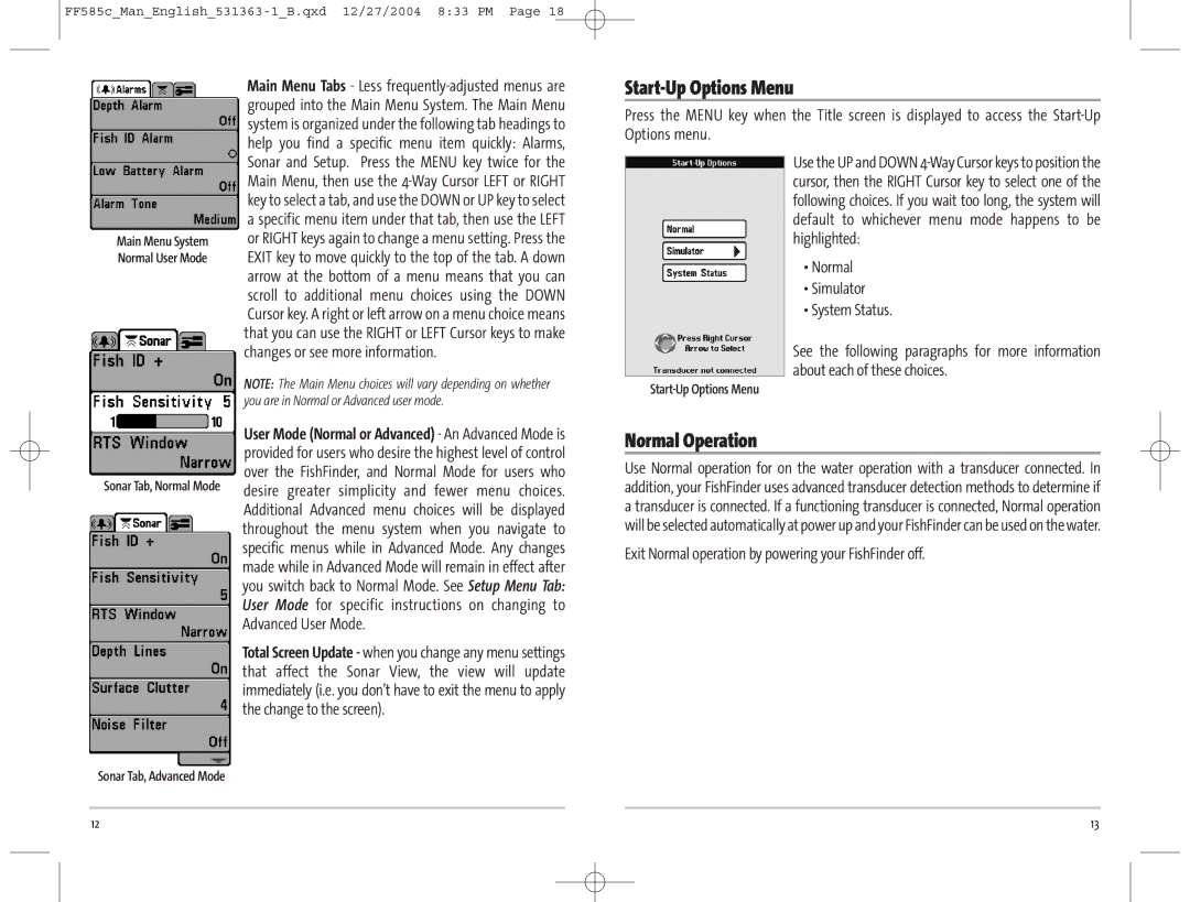 Humminbird 585C manual Start-Up Options Menu, Normal Operation, Exit Normal operation by powering your FishFinder off 