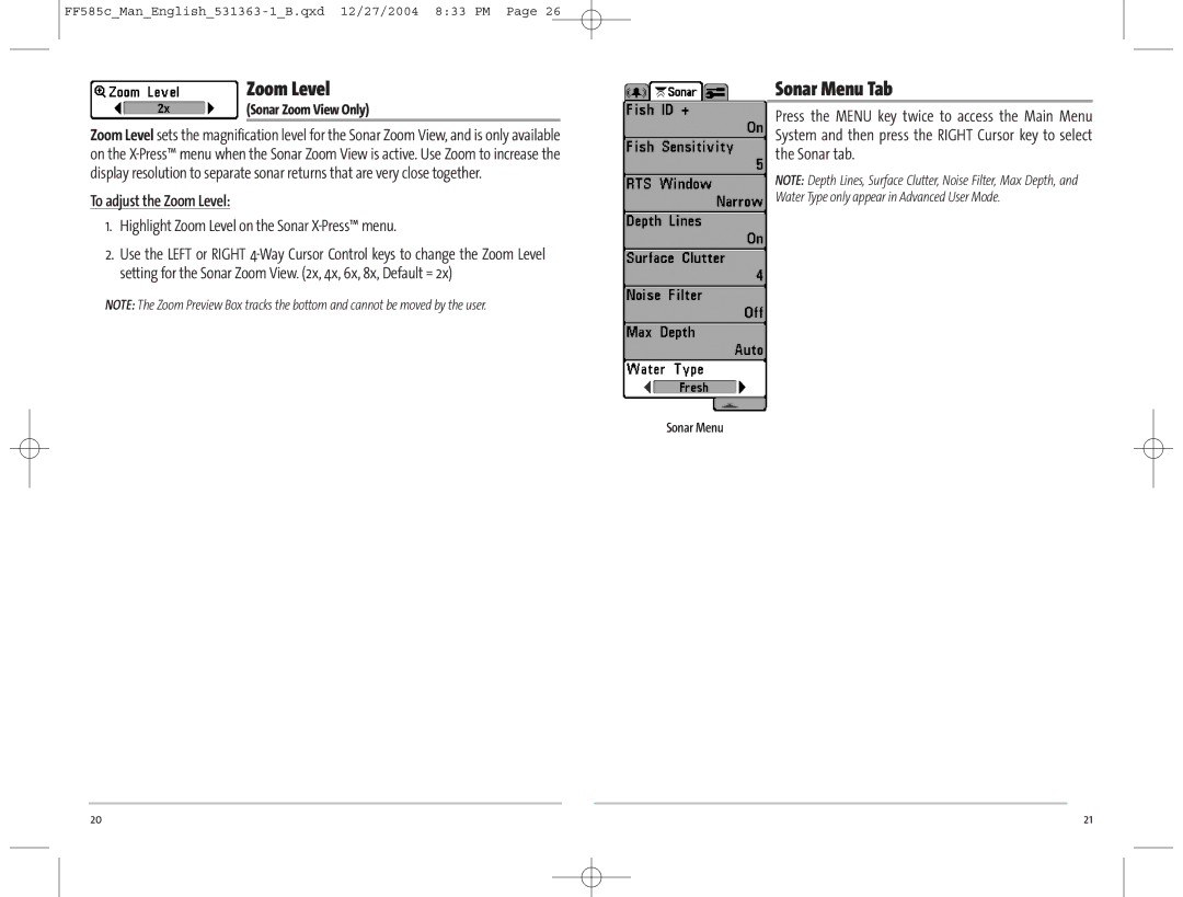 Humminbird 585C manual Sonar Menu Tab, To adjust the Zoom Level, Highlight Zoom Level on the Sonar X-Press menu 