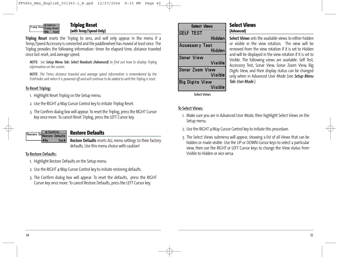 Humminbird 585C manual Triplog Reset, Restore Defaults, Select Views 
