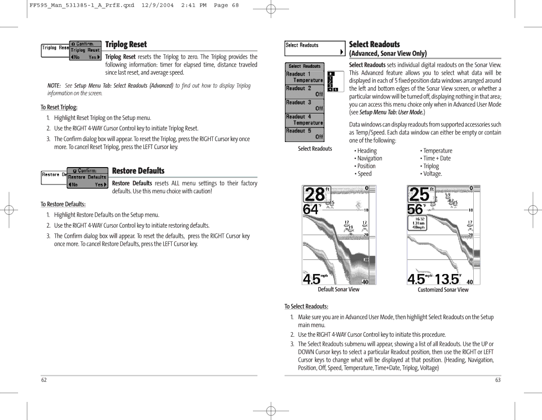 Humminbird 595C manual Triplog Reset, Restore Defaults, Select Readouts, Advanced, Sonar View Only 