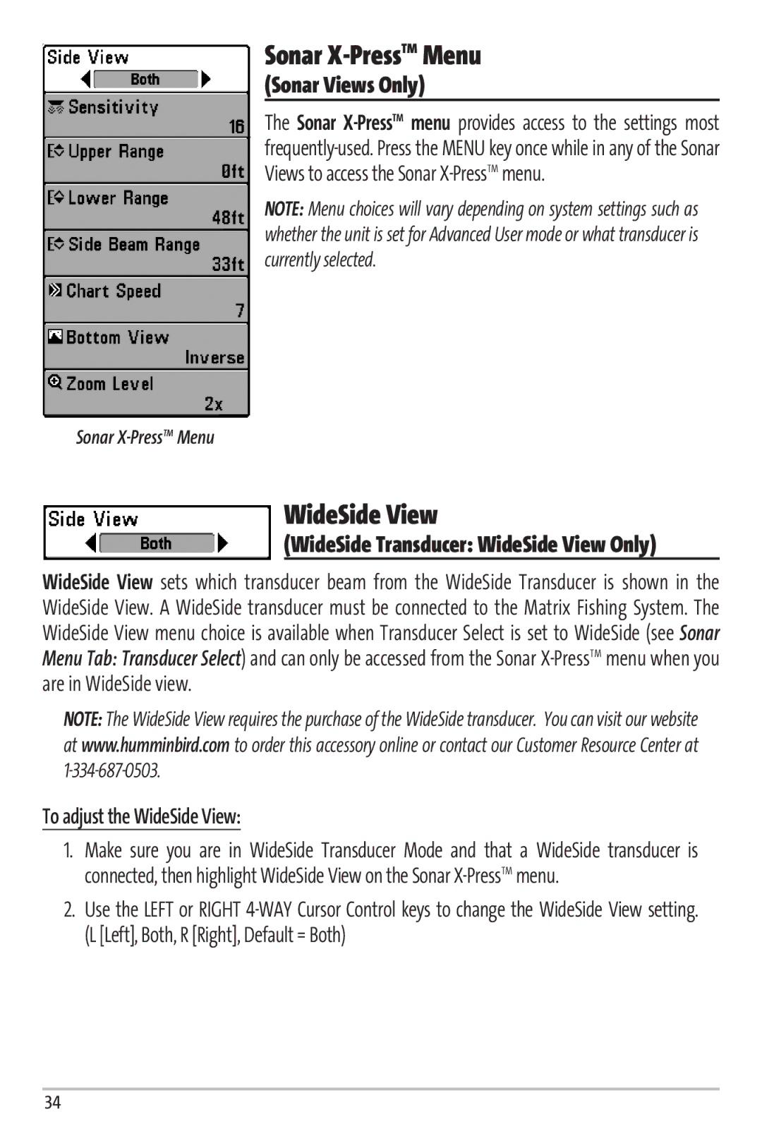 Humminbird 67 manual Sonar X-PressTMMenu, Sonar Views Only, To adjust the WideSide View 