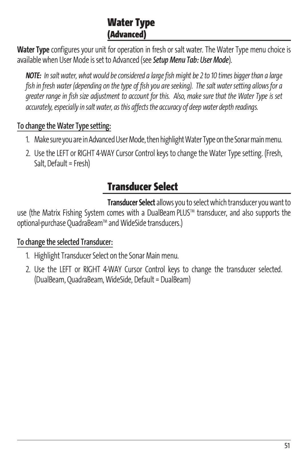 Humminbird 67 manual Transducer Select, To change the Water Type setting, To change the selected Transducer 