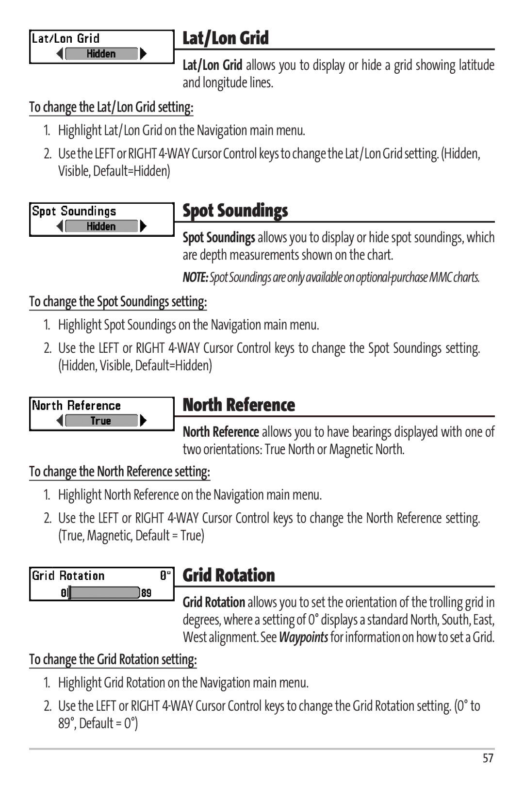 Humminbird 67 manual Lat/Lon Grid, Spot Soundings, North Reference, Grid Rotation 