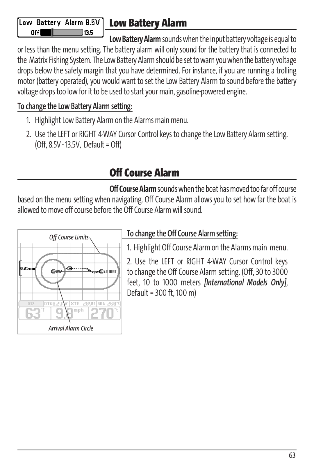 Humminbird 67 manual To change the Low Battery Alarm setting, To change the Off Course Alarm setting 