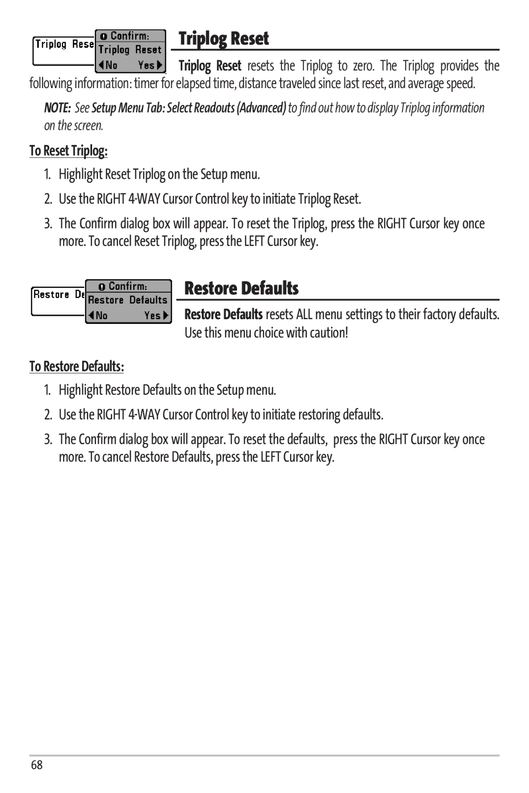 Humminbird 67 manual Triplog Reset, To Reset Triplog, To Restore Defaults 