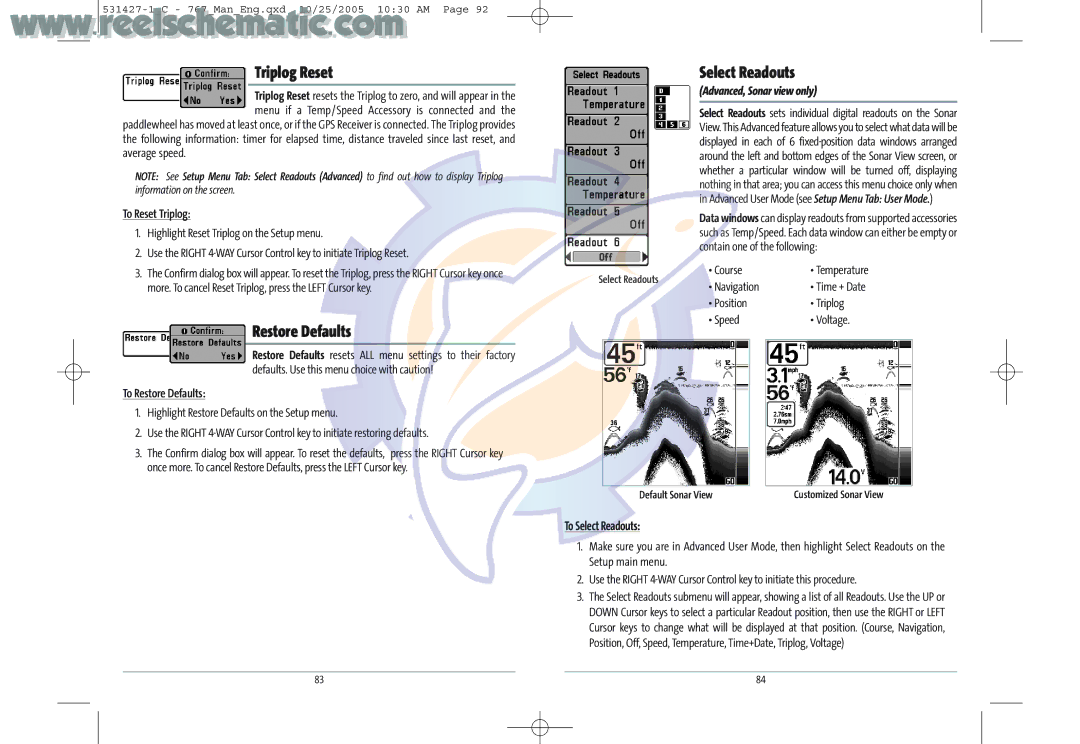 Humminbird 700 manual Triplog Reset, Restore Defaults, Select Readouts, Advanced, Sonar view only 