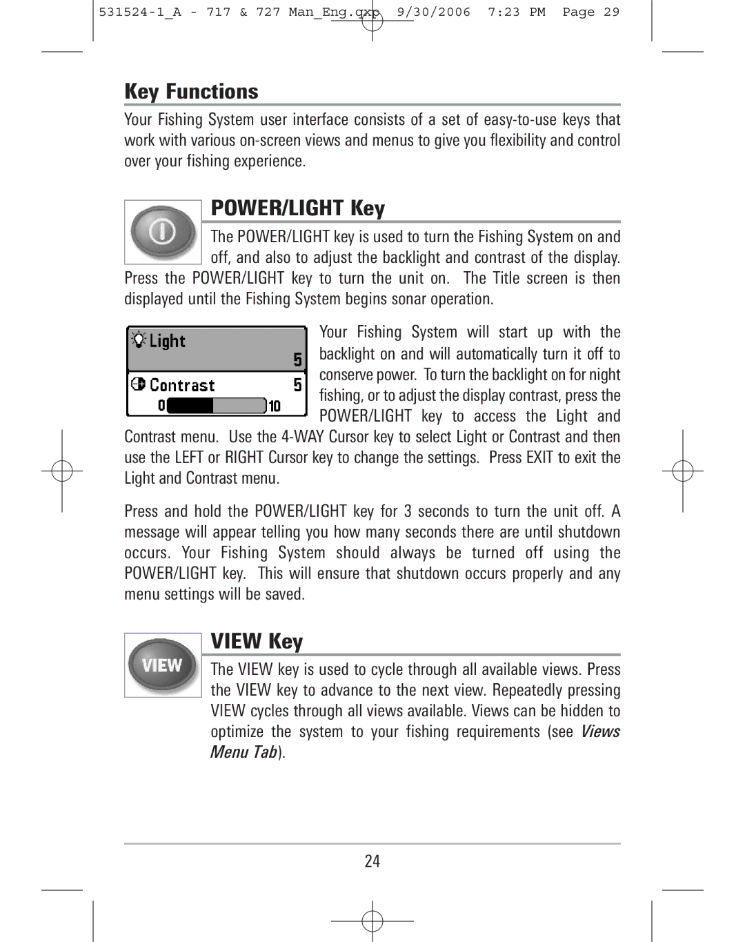 Humminbird 727, 717 manual Key Functions, POWER/LIGHT Key, View Key 