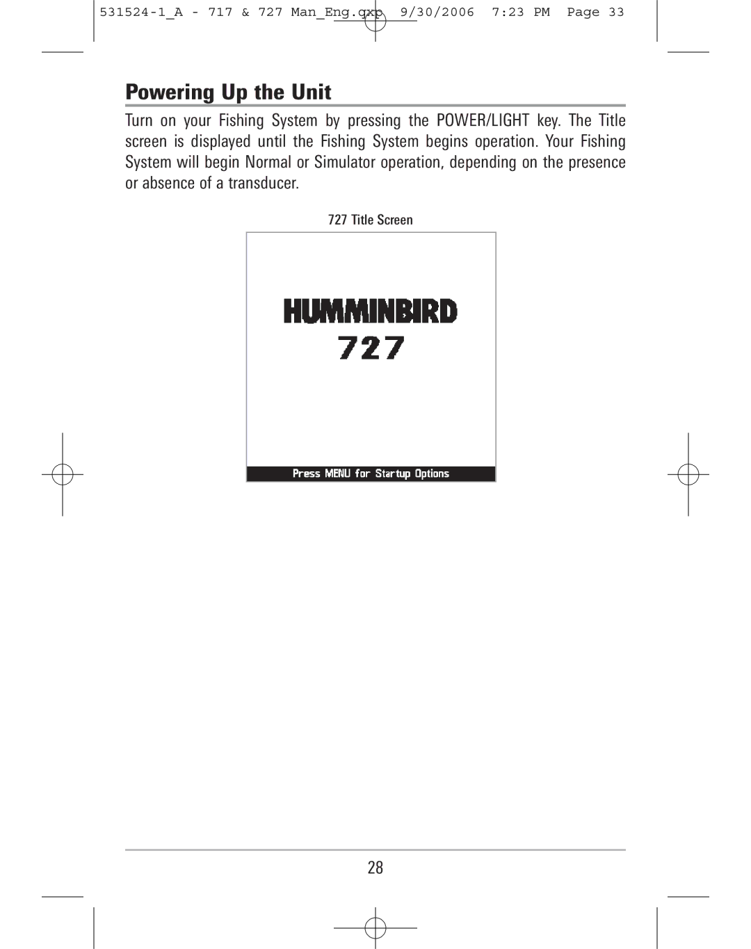 Humminbird 727, 717 manual Powering Up the Unit 