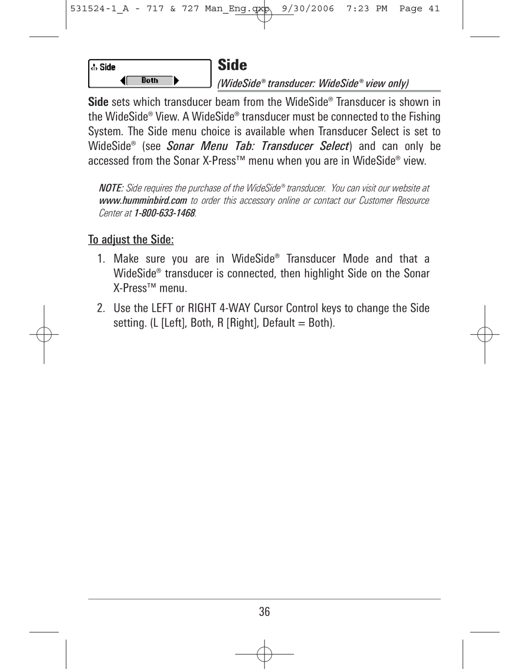 Humminbird 727, 717 manual WideSide transducer WideSide view only 