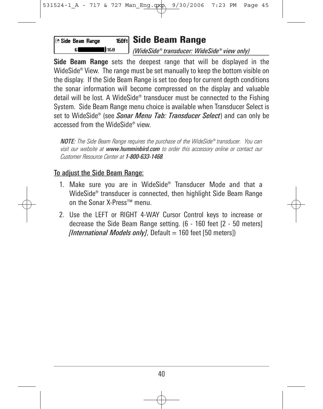 Humminbird 727, 717 manual Side Beam Range, WideSide transducer WideSide view only 