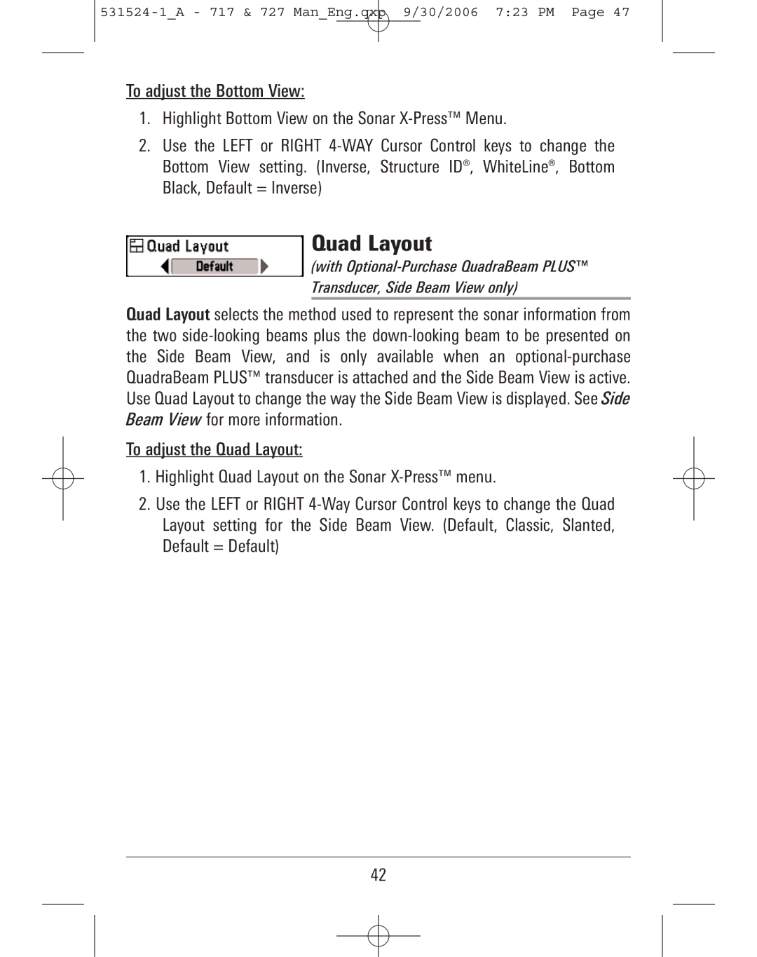 Humminbird 727, 717 manual Quad Layout 