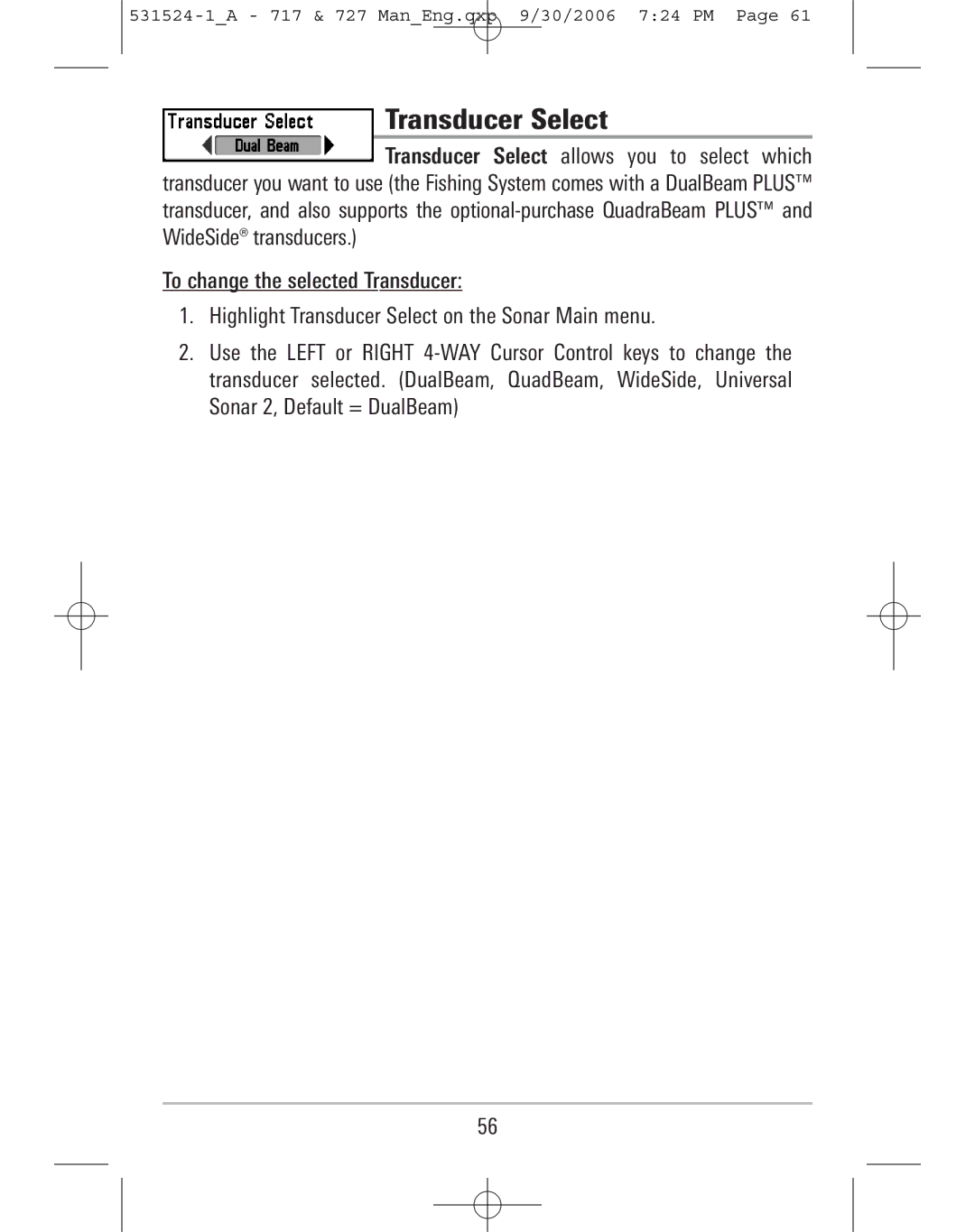 Humminbird 727, 717 manual Transducer Select 