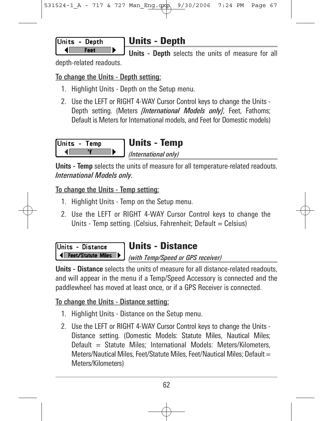 Humminbird 727, 717 manual Units Depth, Units Temp, Units Distance, International only, With Temp/Speed or GPS receiver 