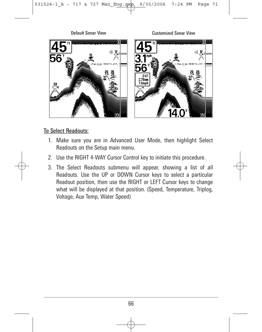 Humminbird 727, 717 manual Default Sonar View Customized Sonar View 