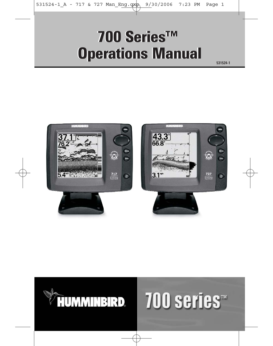 Humminbird manual Series Operations Manual, 531524-1A - 717 & 727 ManEng.qxp 9/30/2006 723 PM Page 