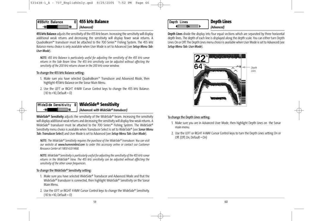 Humminbird 700 series, 737, 531438-1_A KHz Balance, WideSide Sensitivity, Depth Lines, Advanced with WideSide transducer 