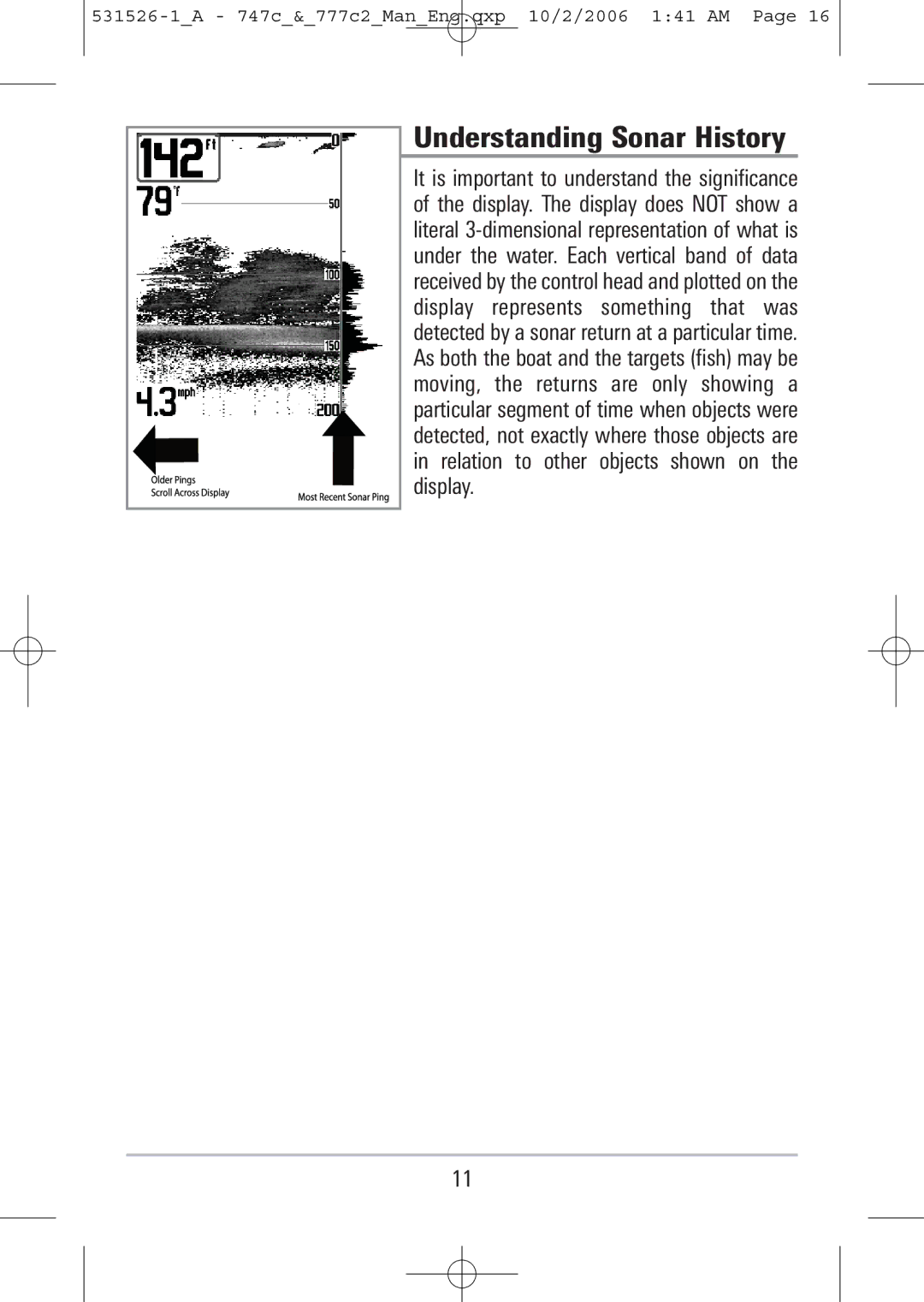 Humminbird 747c, 777c2 manual Understanding Sonar History 