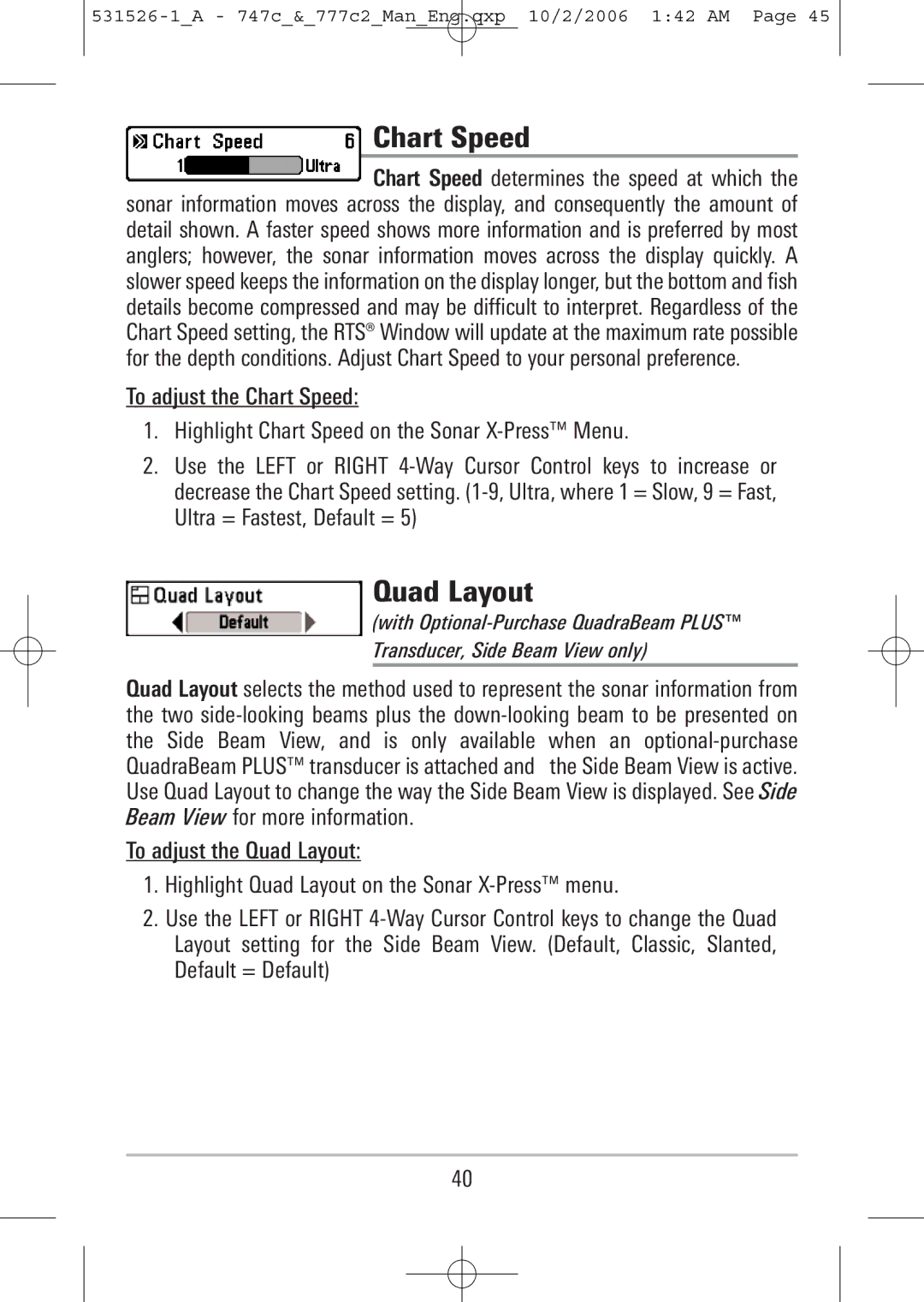 Humminbird 777c2, 747c manual Chart Speed, Quad Layout 