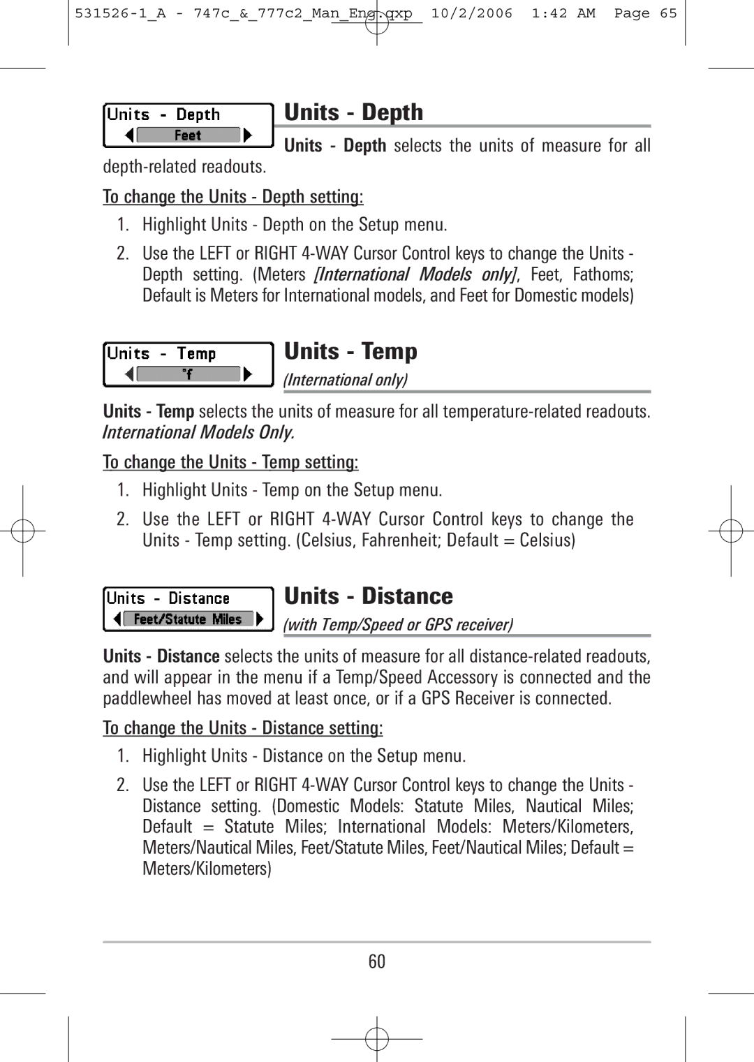 Humminbird 777c2, 747c manual Units Depth, Units Temp, Units Distance, International only, With Temp/Speed or GPS receiver 