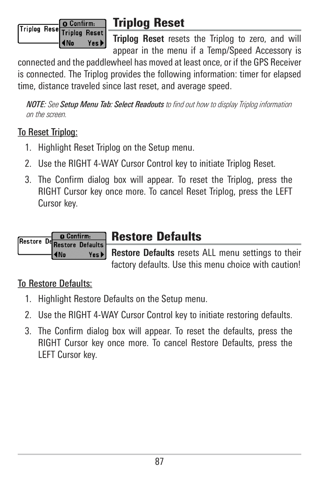 Humminbird 755C, 785C2I Triplog Reset, Restore Defaults, To Reset Triplog Highlight Reset Triplog on the Setup menu 