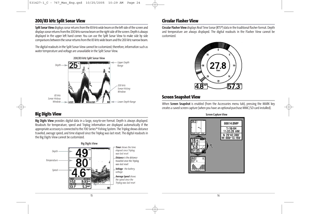 Humminbird 767 manual 200/83 kHz Split Sonar View, Circular Flasher View, Screen Snapshot View, Big Digits View 