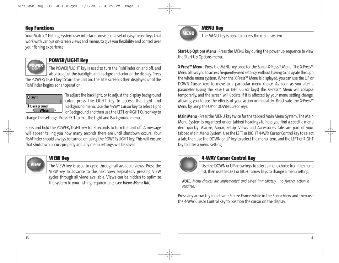 Humminbird 77c manual Key Functions, POWER/LIGHT Key, View Key, Menu Key, WAY Cursor Control Key 