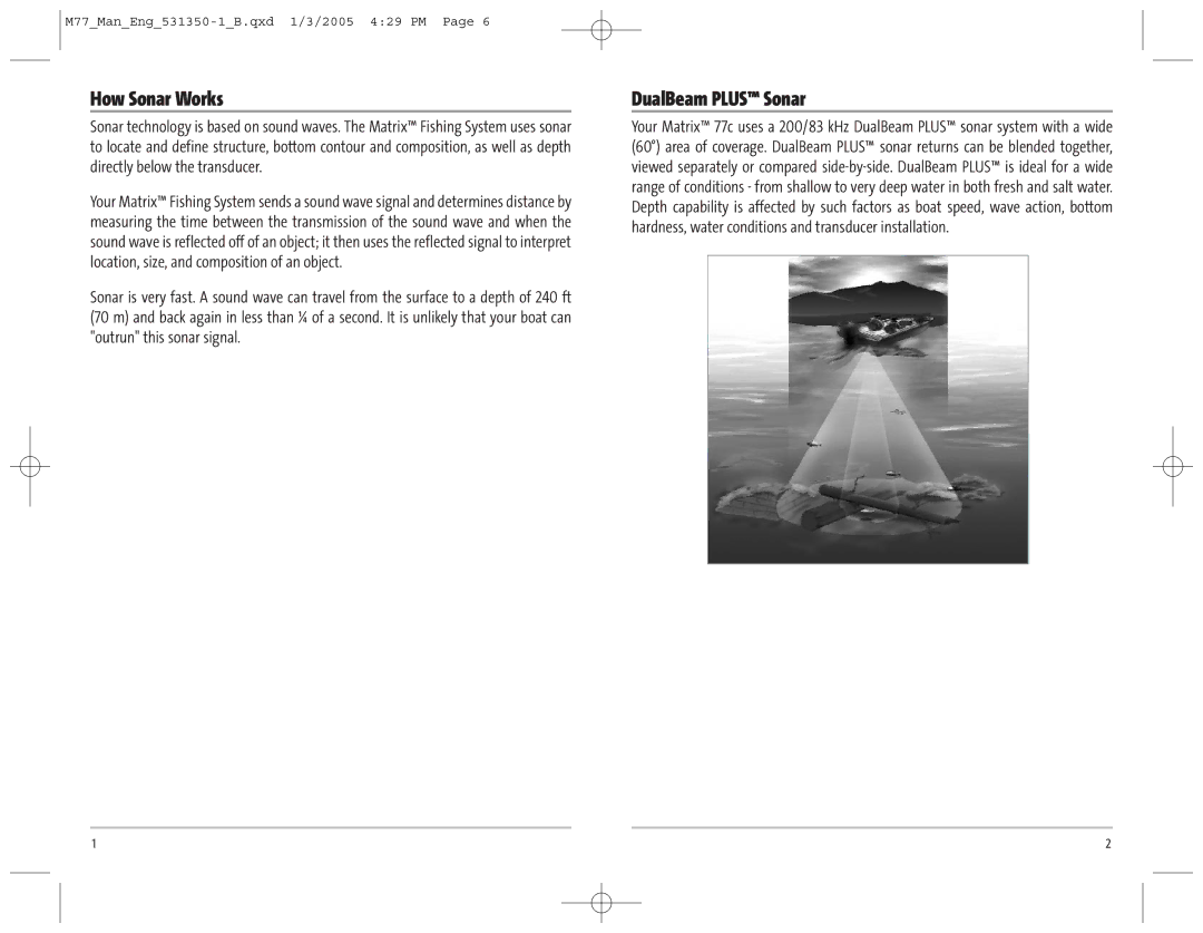 Humminbird 77c manual How Sonar Works, DualBeam Plus Sonar 