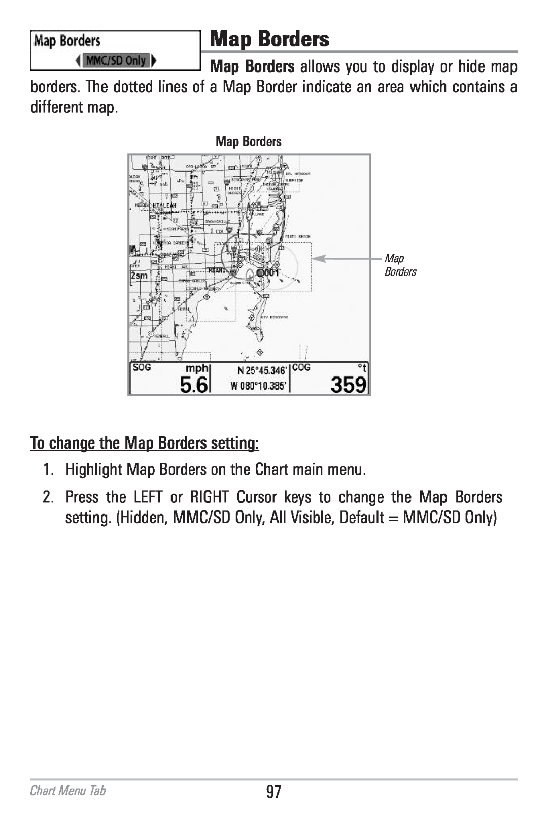 Humminbird 786CI manual To change the Map Borders setting, Highlight Map Borders on the Chart main menu, Chart Menu Tab 
