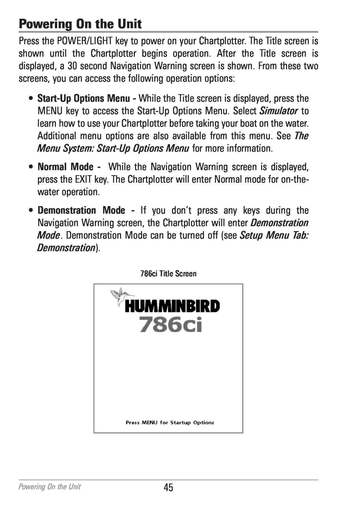 Humminbird 786CI manual Powering On the Unit 
