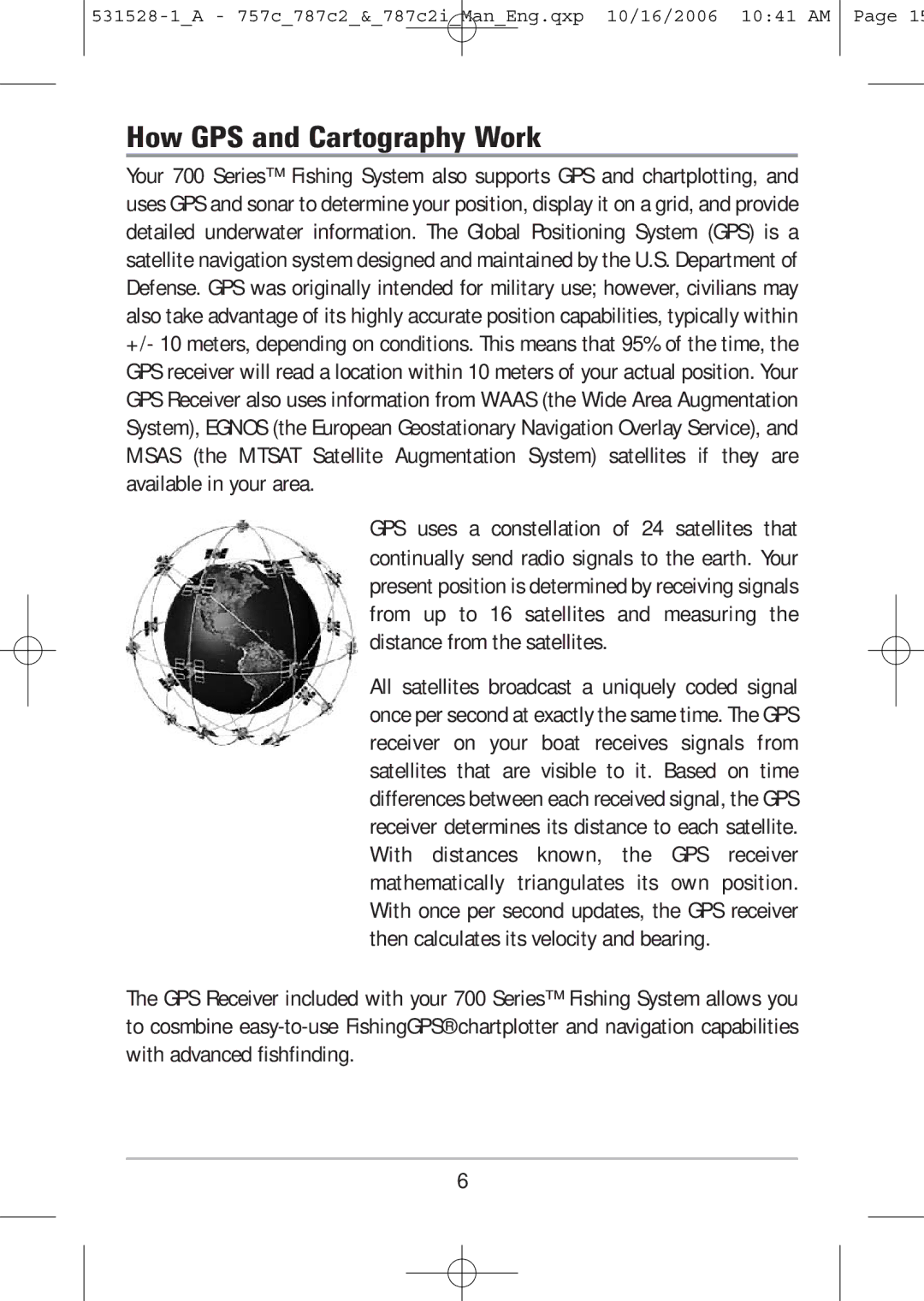 Humminbird 757c, 787c2i manual How GPS and Cartography Work 