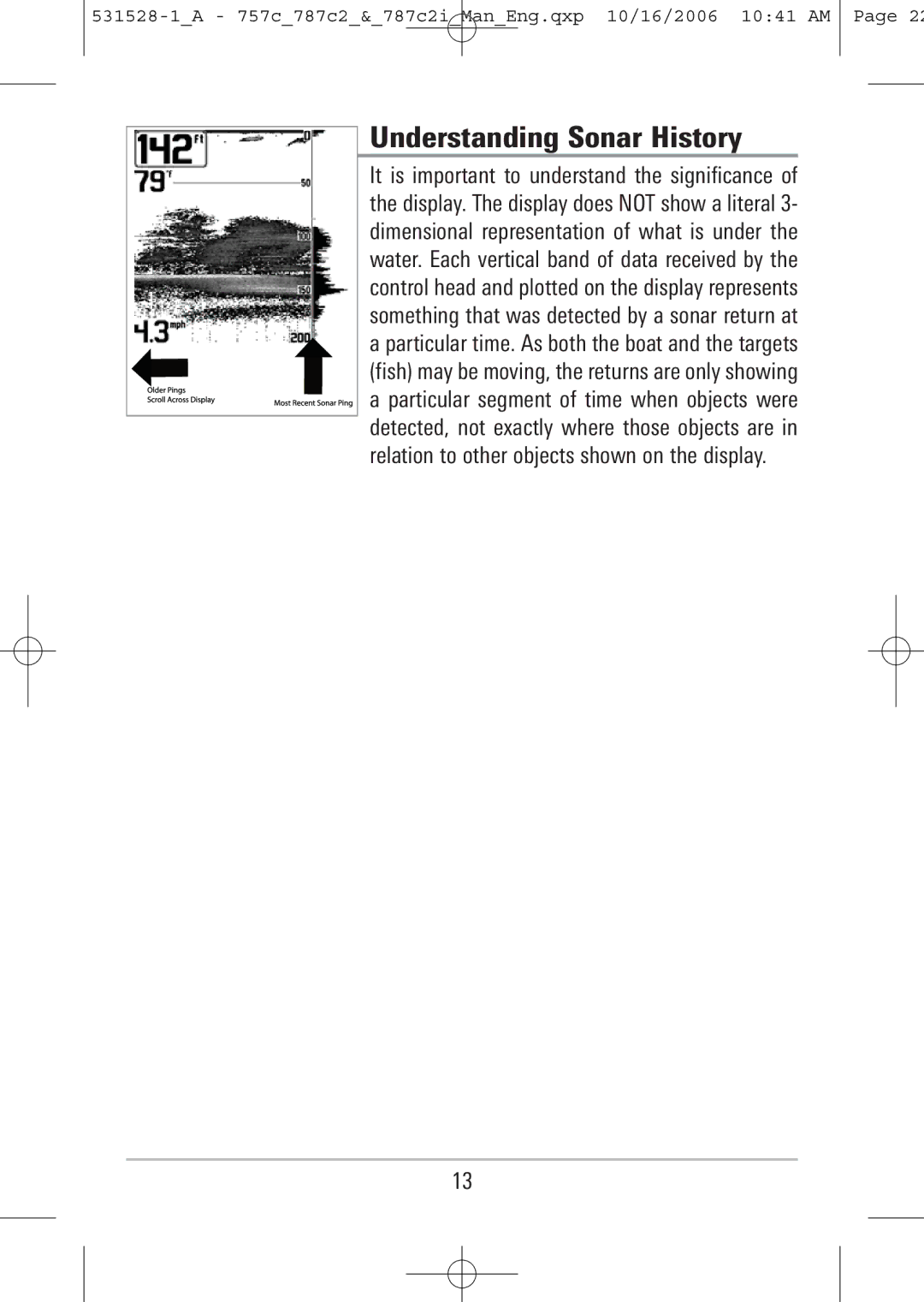 Humminbird 787c2i, 757c manual Understanding Sonar History 