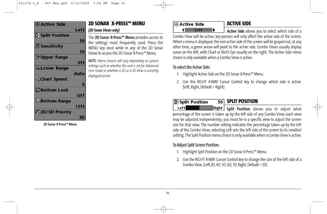 Humminbird 947C 2D Sonar X-PRESS Menu, Split Position, To select the Active Side, To Adjust Split Screen Position 