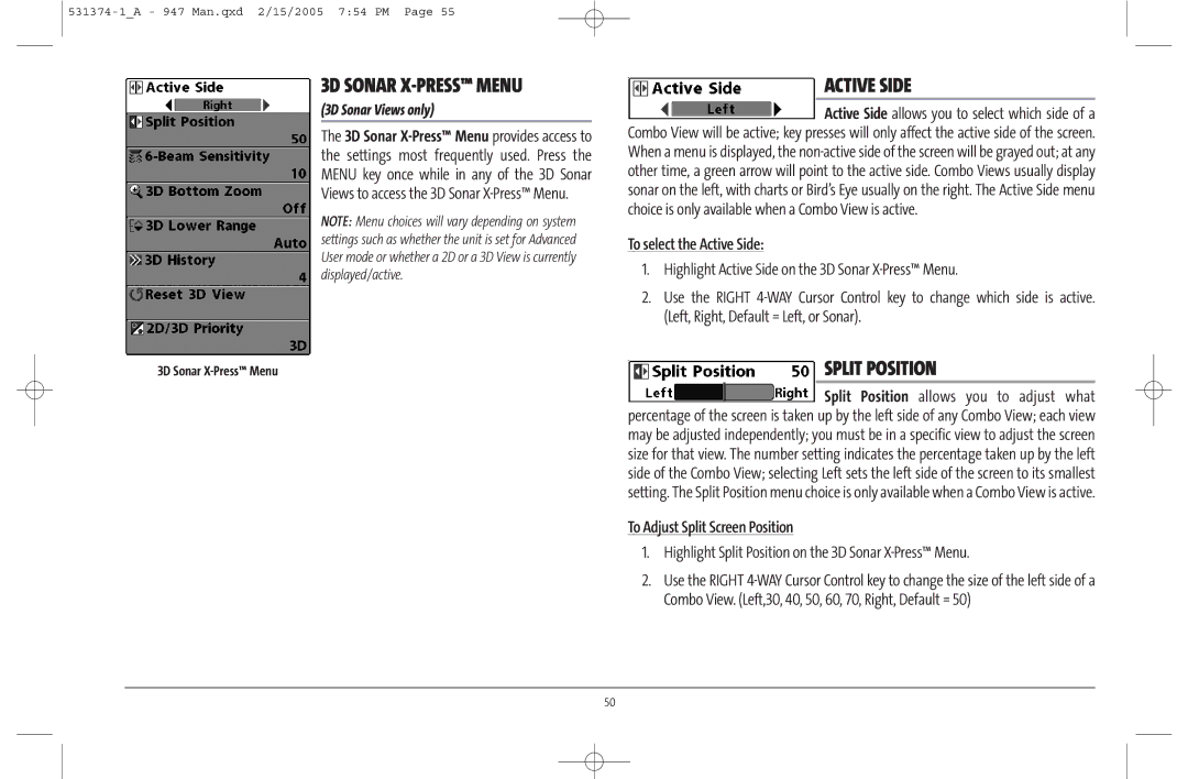 Humminbird 947C manual 3D Sonar X-PRESS Menu, Highlight Split Position on the 3D Sonar X-Press Menu 