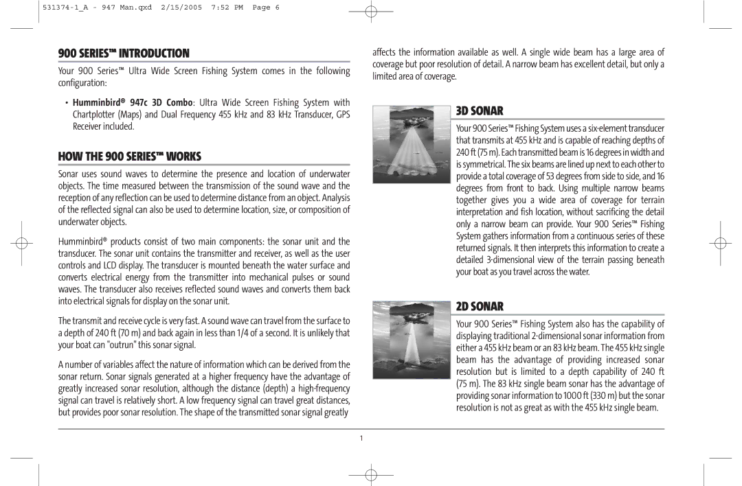 Humminbird 947C manual Series Introduction, HOW the 900 Series Works, 3D Sonar, 2D Sonar 