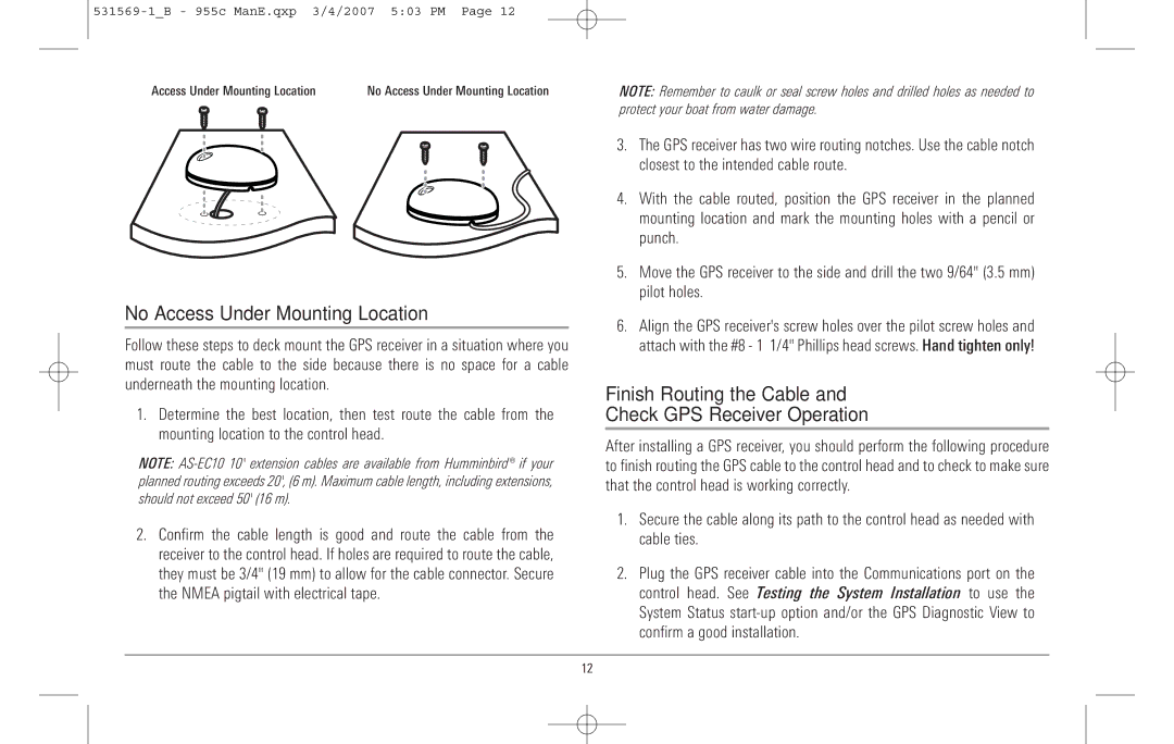 Humminbird 955C manual No Access Under Mounting Location, Finish Routing the Cable Check GPS Receiver Operation 