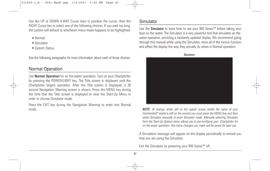 Humminbird 955C manual Normal Operation, Normal Simulator System Status 