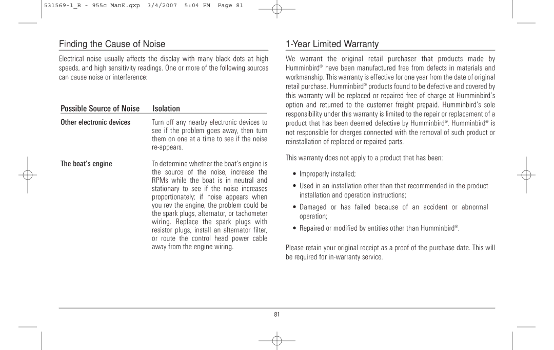 Humminbird 955C manual Finding the Cause of Noise, Year Limited Warranty, Away from the engine wiring 