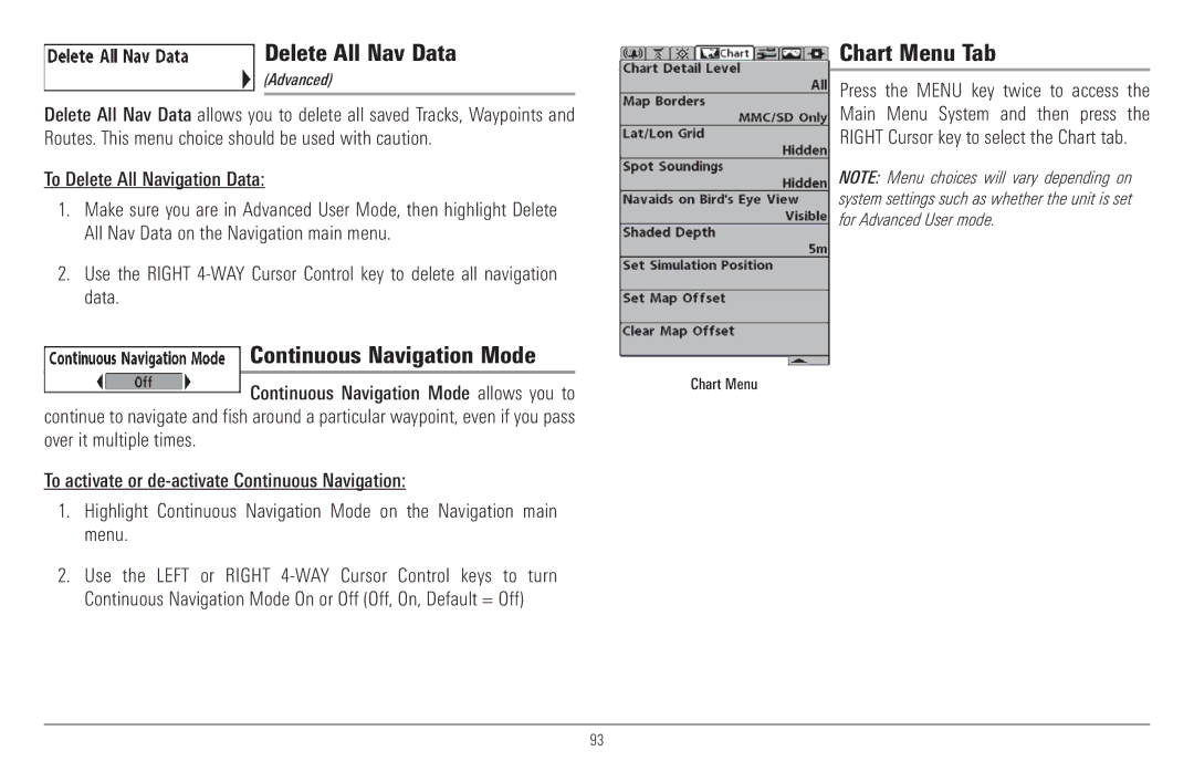 Humminbird 917C, 957C manual Delete All Nav Data, Chart Menu Tab, Continuous Navigation Mode allows you to 