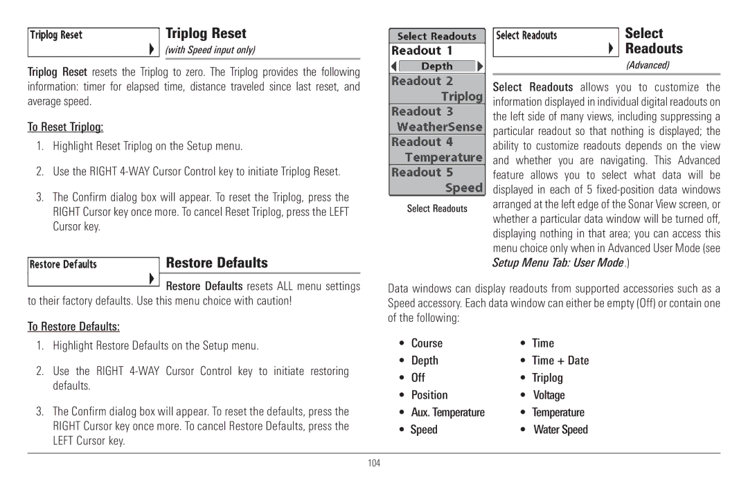 Humminbird 957C Triplog Reset, Restore Defaults, Select Readouts, Off Triplog Position Voltage Aux. Temperature, Speed 