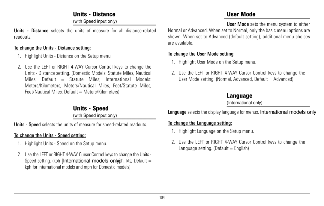 Humminbird 967C manual Units Distance, Units Speed, User Mode, Language, With Speed input only 