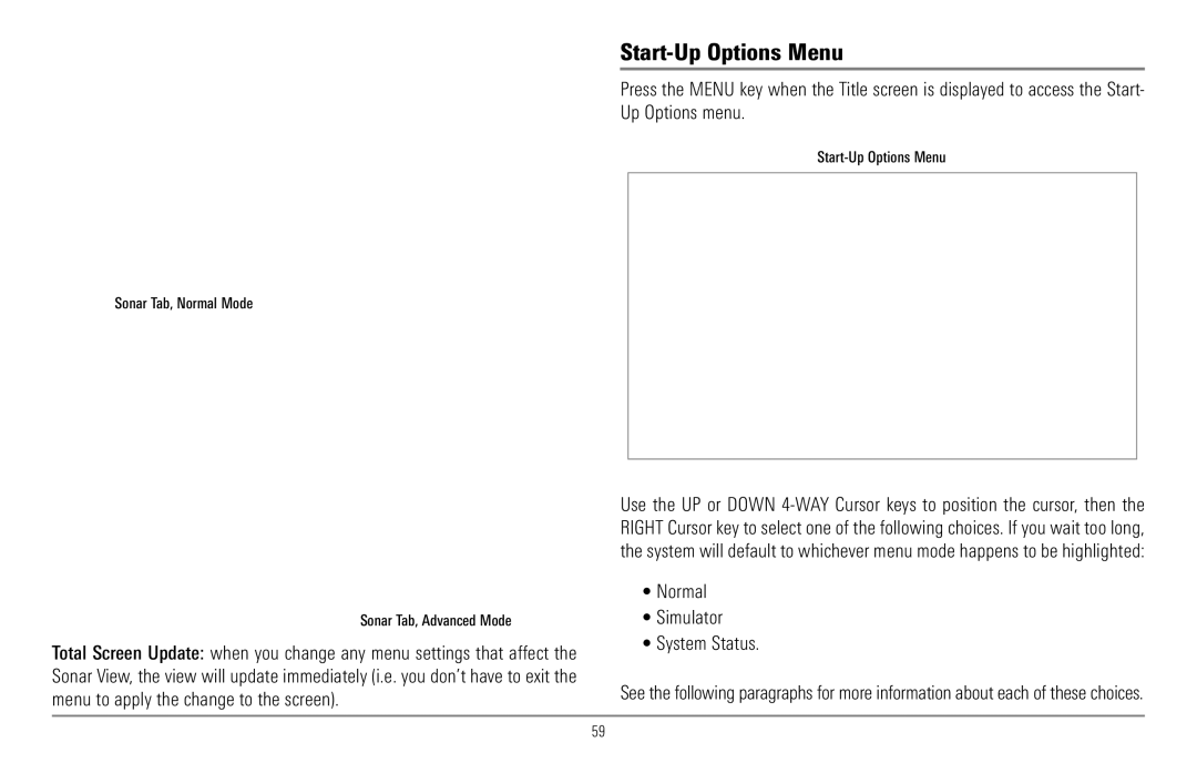 Humminbird 967C manual Start-Up Options Menu, Normal Simulator System Status 